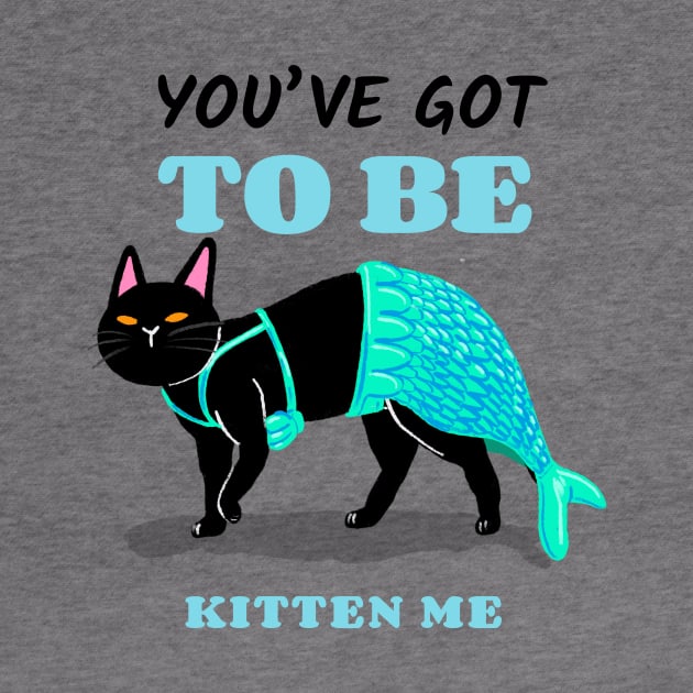 You've got to be kitten me - mermaid cat by maggzstyle